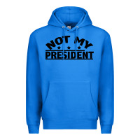 True Royal Not My President Premium Hoodie - Bettercallsaul