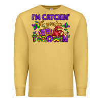 Antique Gold i m catchin if you re throwin Premium Sweatshirt - LillyAllenDesigns