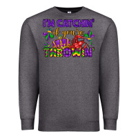 Charcoal Heather i m catchin if you re throwin Premium Sweatshirt - LillyAllenDesigns