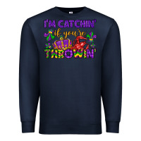 Navy i m catchin if you re throwin Premium Sweatshirt - LillyAllenDesigns