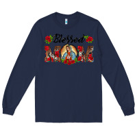 Navy blessed mom lady of guadalupe Long Sleeve Tee - BarkalooDesign