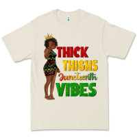 Thick Thighs Juneteenth Vibes With Afro Black Woma Premium Tee | Teevron