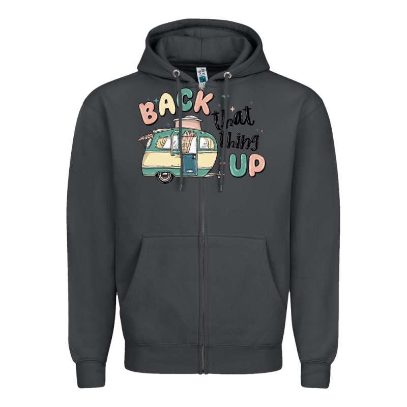 Back That Thing Up Zipper Hoodie by MaliasSmallBusiness | Teevron