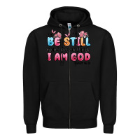 Black be still and know that i am god psalm 46 10 Zipper Hoodie - MaliasSmallBusiness