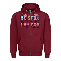 Burgundy be still and know that i am god psalm 46 10 Zipper Hoodie - MaliasSmallBusiness