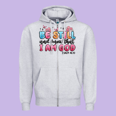 Be Still And Know That I Am God Psalm 46 10 Zipper Hoodie Designed By Maliassmallbusiness
