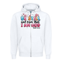 White be still and know that i am god psalm 46 10 Zipper Hoodie - MaliasSmallBusiness