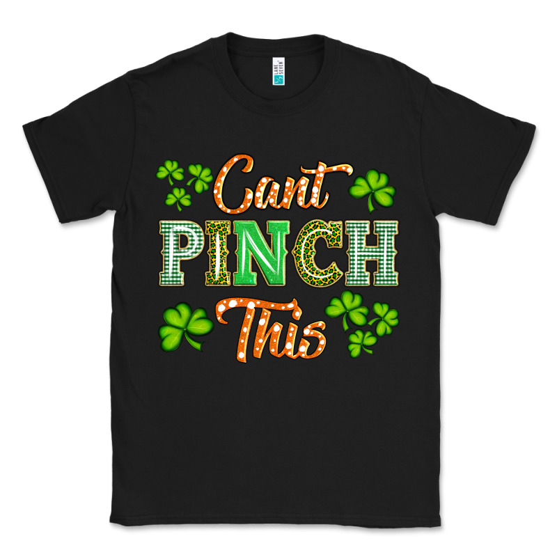 Saint Patricks Cant Pınch This Classic Tee by Artiststas | Teevron