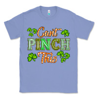 Colony Blue saint patricks cant pınch this Classic Tee - Artiststas