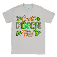 Moon Dust saint patricks cant pınch this Classic Tee - Artiststas