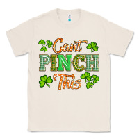 Natural saint patricks cant pınch this Classic Tee - Artiststas