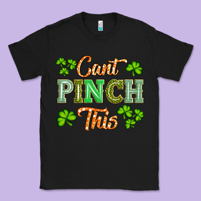 Saint Patricks Cant Pınch This Classic Tee Designed By Artiststas
