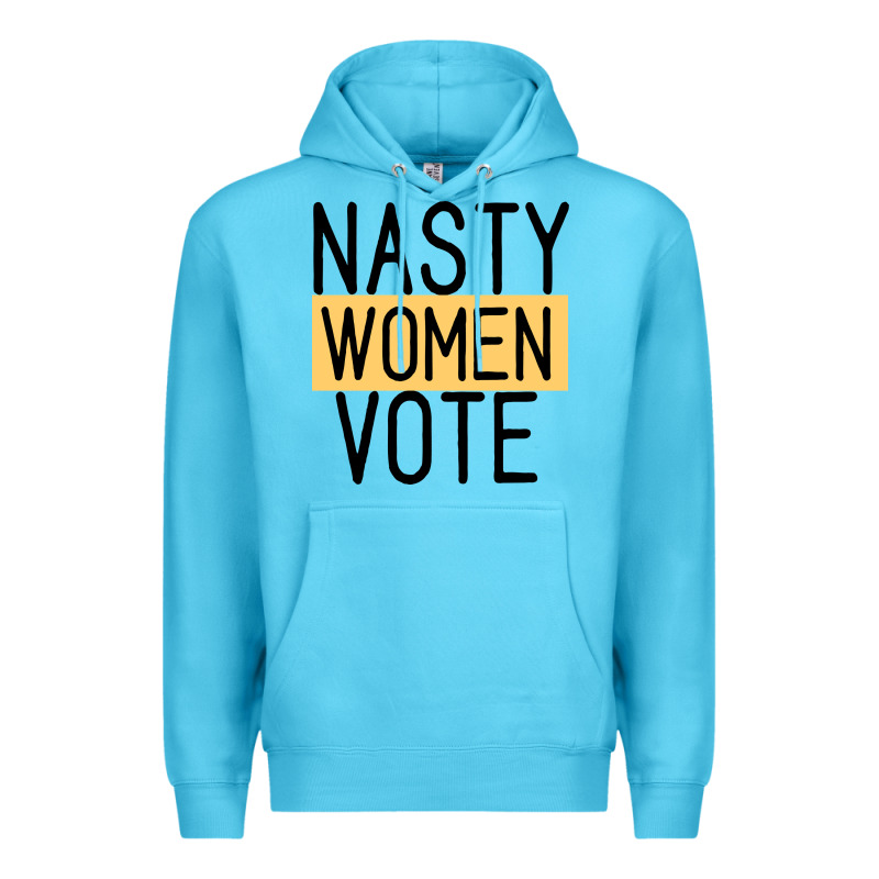 Nasty Women Vote Premium Hoodie by Bettercallsaul | Teevron