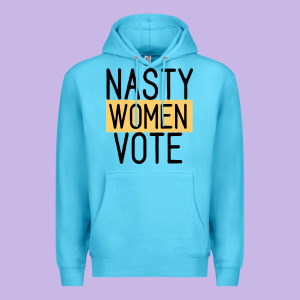 Nasty Women Vote Premium Hoodie Designed By Bettercallsaul