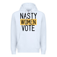 White Nasty Women Vote Premium Hoodie - Bettercallsaul