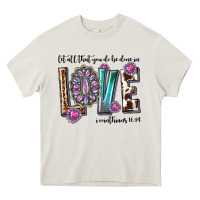 Cream western let all that you do be done in love with g Heavy Core Tee - texasbilliewilder