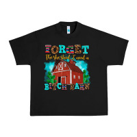 Black forget the she shed i need a bitch barn Urban Heavy Tee - AdoDesignShop