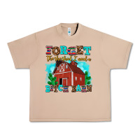 Burro forget the she shed i need a bitch barn Urban Heavy Tee - AdoDesignShop