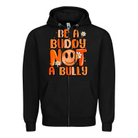 Black be a buddy not a bully Zipper Hoodie - MaliasSmallBusiness