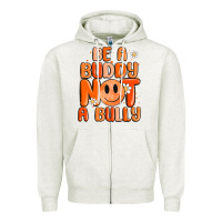 Oatmeal Heather be a buddy not a bully Zipper Hoodie - MaliasSmallBusiness
