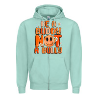 Seafoam be a buddy not a bully Zipper Hoodie - MaliasSmallBusiness