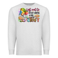 Oatmeal Heather i just want to stay home and craft Premium Sweatshirt - LillyAllenDesigns