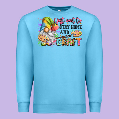 I Just Want To Stay Home And Craft Premium Sweatshirt Designed By Lillyallendesigns