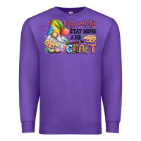 Purple i just want to stay home and craft Premium Sweatshirt - LillyAllenDesigns