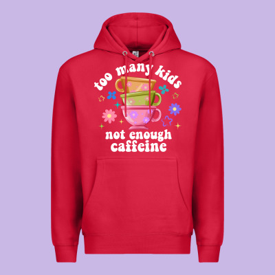 Too Many Kids Not Enough Caffeine Premium Hoodie Designed By Jahusdesignshop