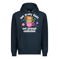 Navy too many kids not enough caffeine Premium Hoodie - JahusDesignShop