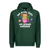Sports Green too many kids not enough caffeine Premium Hoodie - JahusDesignShop