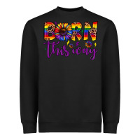 Black born this way Heavyweight Sweatshirt - JahusDesignShop