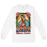 White madrecita muchas gracias lady of Guadalupe Long Sleeve Tee - BarkalooDesign