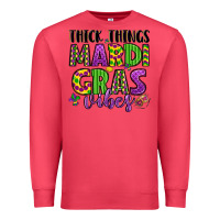 Cardinal thick things mardi gras vibes Premium Sweatshirt - LillyAllenDesigns