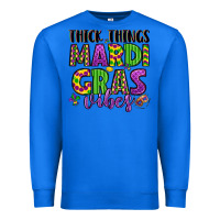 True Royal thick things mardi gras vibes Premium Sweatshirt - LillyAllenDesigns