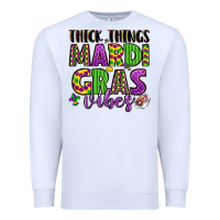 White thick things mardi gras vibes Premium Sweatshirt - LillyAllenDesigns