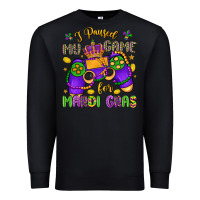 Black i paused my game for mardi gras Premium Sweatshirt - LillyAllenDesigns