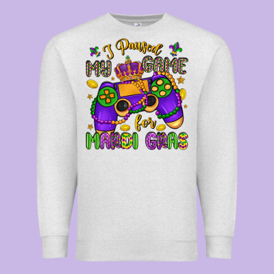 I Paused My Game For Mardi Gras Premium Sweatshirt Designed By Lillyallendesigns