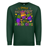 Sports Green i paused my game for mardi gras Premium Sweatshirt - LillyAllenDesigns