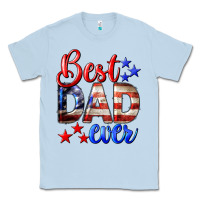 Dusty Blue Best Dad Ever 4th of July Classic Tee - LillyAllenDesigns