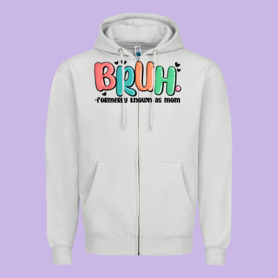 Bruh Formerly Known As Mom Zipper Hoodie Designed By Maliassmallbusiness