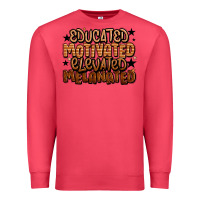 Cardinal educated motivated elevated melanated Premium Sweatshirt - LillyAllenDesigns