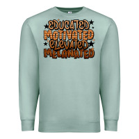 Seafoam educated motivated elevated melanated Premium Sweatshirt - LillyAllenDesigns