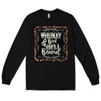 Black whiskey bent hell bound black Long Sleeve Tee - AdoDesignShop
