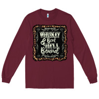 Burgundy whiskey bent hell bound black Long Sleeve Tee - AdoDesignShop