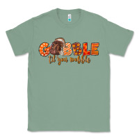 Sage Fall Gobble Gobble Til You Wobble Classic Tee - LillyAllenDesigns
