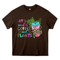 Chocolate Brown all i need is coffee and plants Heavy Core Tee - texasbilliewilder