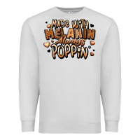 Dove Grey made with melanin always poppin' Premium Sweatshirt - LillyAllenDesigns