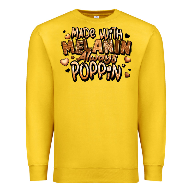 Made With Melanin Always Poppin' Premium Sweatshirt by LillyAllenDesigns | Teevron