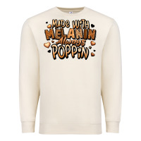 Sandshell made with melanin always poppin' Premium Sweatshirt - LillyAllenDesigns
